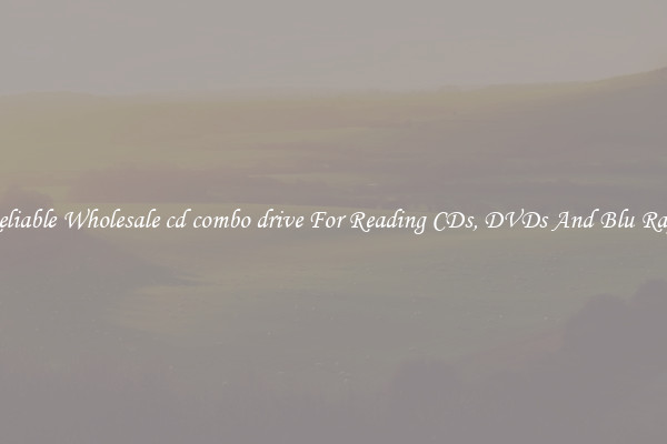 Reliable Wholesale cd combo drive For Reading CDs, DVDs And Blu Rays