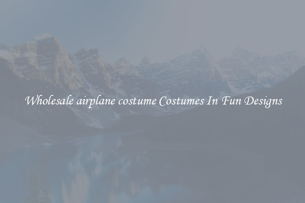 Wholesale airplane costume Costumes In Fun Designs
