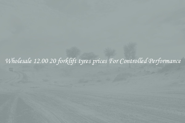 Wholesale 12.00 20 forklift tyres prices For Controlled Performance